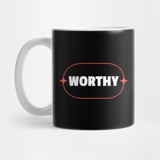 Worthy | Christian Mug